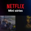 Mini séries Netflix