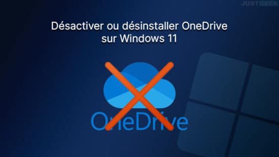 Désactiver ou désinstaller OneDrive sur Windows 11