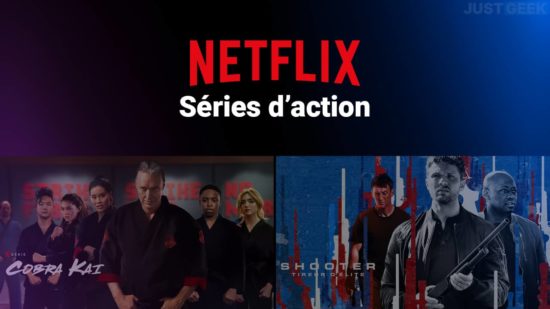 Séries action Netflix