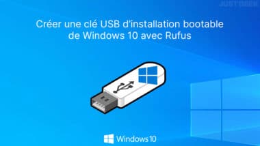 Créer une clé USB bootable de Windows 10 avec Rufus