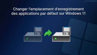 Changer l'emplacement d'enregistrement des applications par défaut sur Windows 11