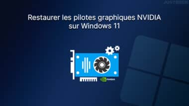 Restaurer les pilotes graphiques NVIDIA sur Windows 11