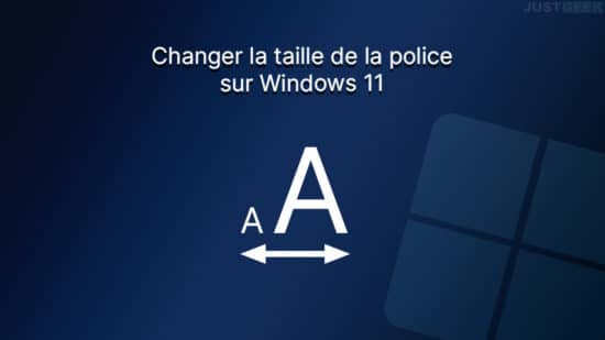 Changer la taille de la police sur Windows 11