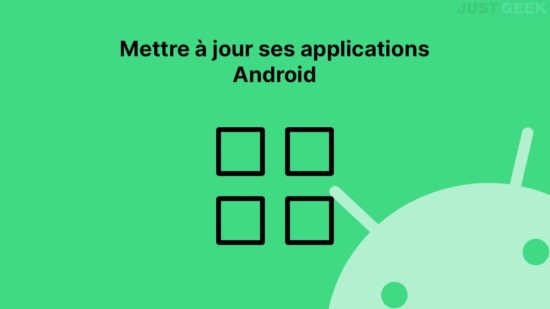 Mettre à jour ses applications Android