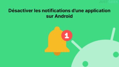 Comment désactiver les notifications d’une application sur Android