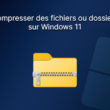 Comment compresser des fichiers ou dossiers sur Windows 11