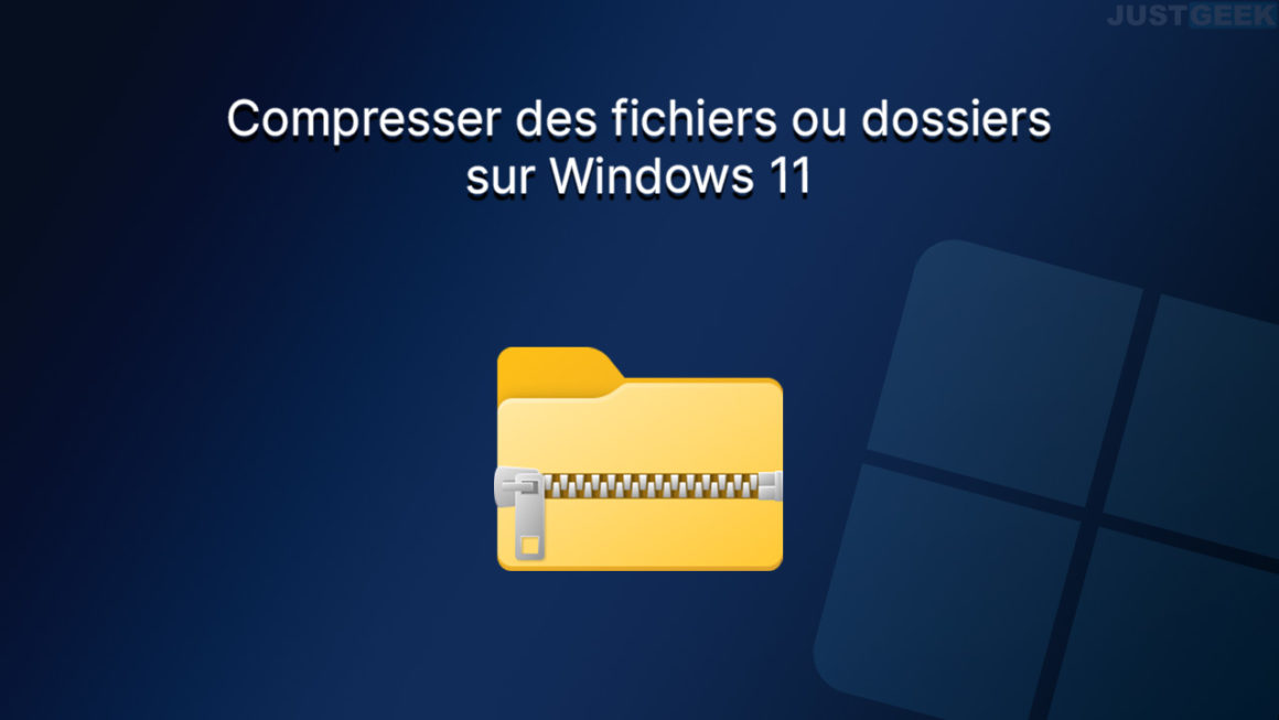 Comment compresser des fichiers ou dossiers sur Windows 11