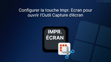 Configurer la touche Impr. Ecran pour ouvrir l’Outil Capture d’écran sur Windows 11