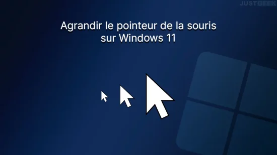 Agrandir le pointeur de la souris sur Windows 11