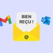 Comment envoyer un mail avec accusé de réception sur Gmail et Outlook