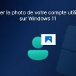 Windows 11 : comment changer la photo de votre compte utilisateur