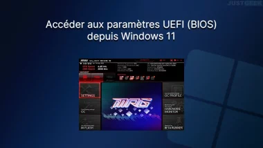 Accéder à l'UEFI (BIOS) depuis Windows 11