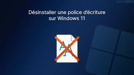 Désinstaller une police d'écriture sur Windows 11