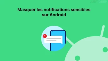 Masquer les notifications sensibles sur Android