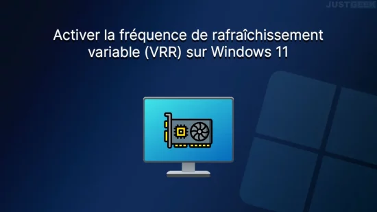 Activer la fréquence de rafraîchissement variable (VRR) sur Windows 11