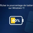 Afficher le pourcentage de batterie sur Windows 11