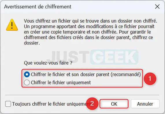 Message d'avertissement offrant des options de chiffrement : fichier seul ou fichier et dossier parent.