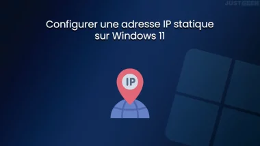 Configurer une adresse IP statique sur Windows 11