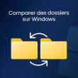Comparer des dossiers sur Windows