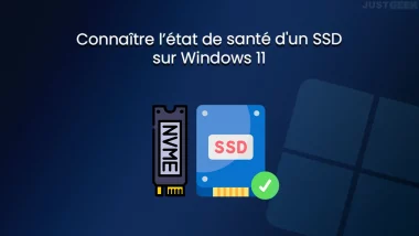 Connaître l'état de santé d'un SSD sur Windows 11