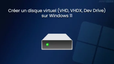 Créer un disque virtuel (VHD, VHDX, Dev Drive) sur Windows 11