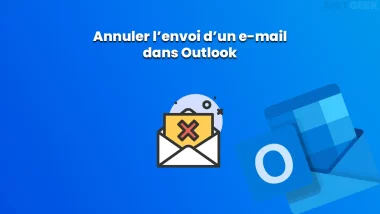 Comment annuler l'envoi d'un e-mail dans Outlook