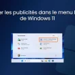 Désactiver les publicités dans le menu Démarrer de Windows 11