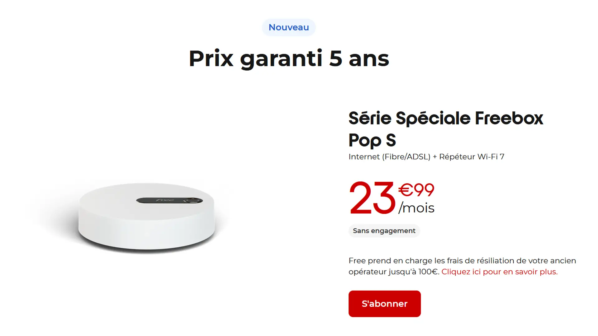 Offre Freebox Pop S à 23,99€/mois avec prix garanti pendant 5 ans et répéteur Wi-Fi 7 inclus