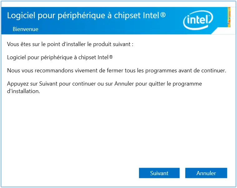 Fenêtre de bienvenue du programme d’installation du pilote chipset Intel