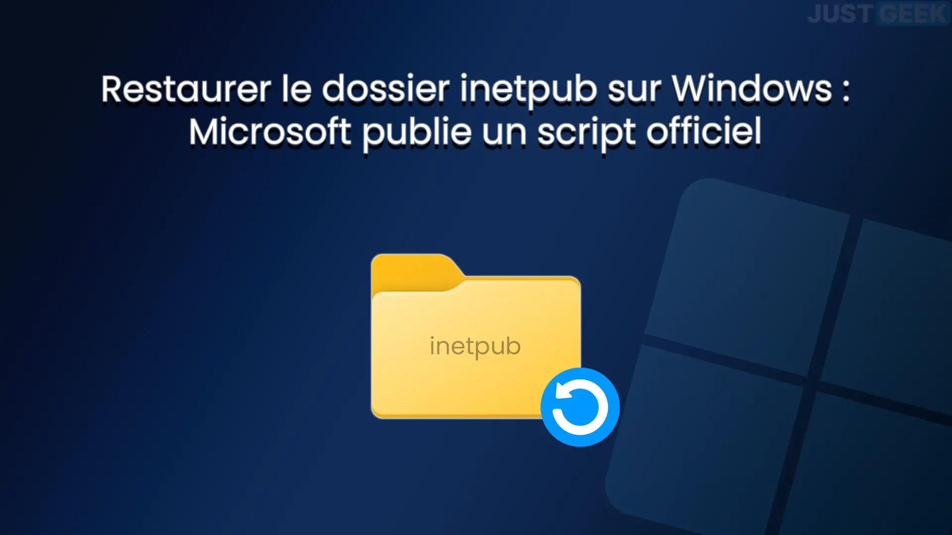 Illustration de la restauration du dossier inetpub sur Windows à l’aide d’un script Microsoft